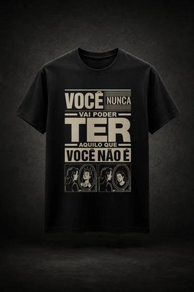Camiseta Ser Para Ter – Feminina